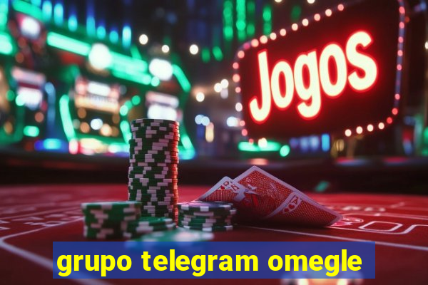 grupo telegram omegle